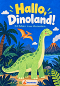 Blaues Cover von Hallo, Dinoland! mit grünem Langhals, Flugsaurier und Vulkan.